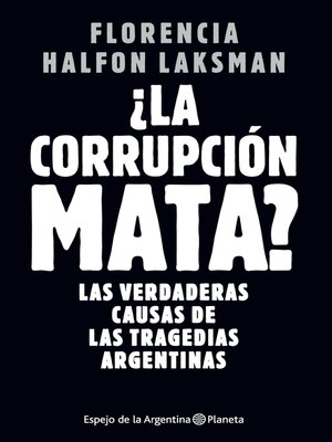 cover image of La corrupción mata